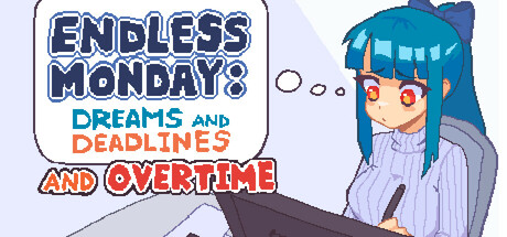 永不结束的星期一：梦想与死线|官方中文|支持手柄|Endless Monday: Dreams and Deadlines-小二单机游戏仓库