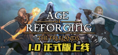重铸纪元：自由地|正式版|官方中文|Age of Reforging:The Freelands-小二单机游戏仓库