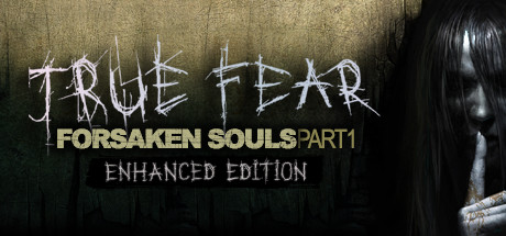真实恐惧：被遗弃的灵魂|官方中文|支持手柄|True Fear: Forsaken Souls Part 1-小二单机游戏仓库